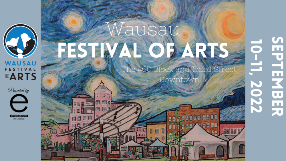 2022 Wausau Festival of Arts